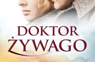 Epickie opowieści Davida Leana: Doktor Żywago