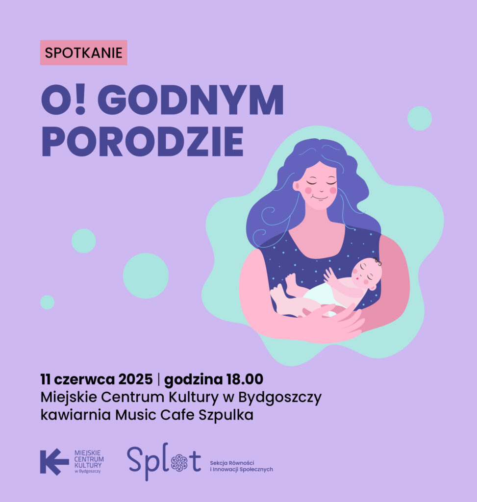 Spotkanie O! Godnym porodzie