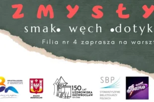 Wszystko o zmysłach w Filii nr 4