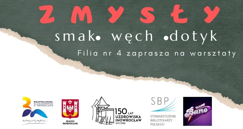 Wszystko o zmysłach w Filii nr 4