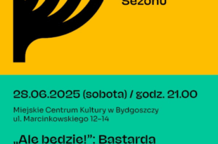 Festiwal Początek Sezonu: "Ale będzie!": Bastarda/Maniucha Bikont/Marcin Wicha