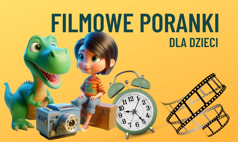 Czerwcowy sobotni poranek filmowy dla najmłodszych