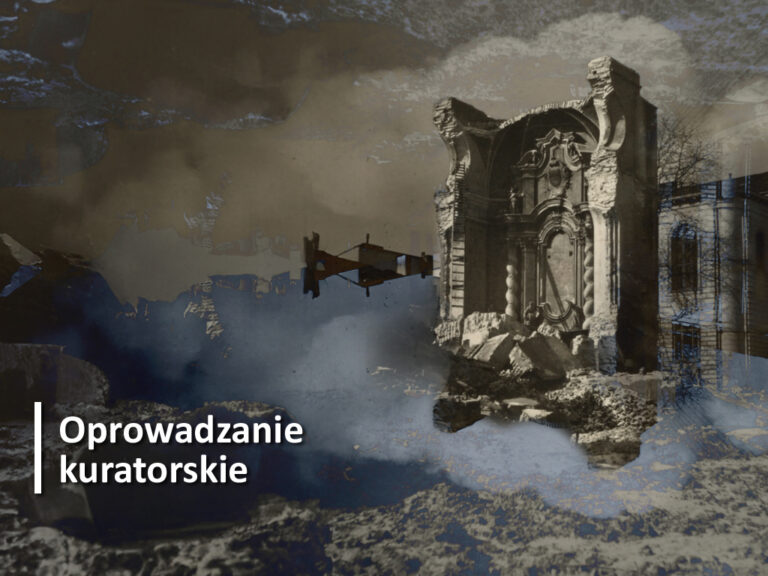 Oprowadzanie kuratorskie po wystawie