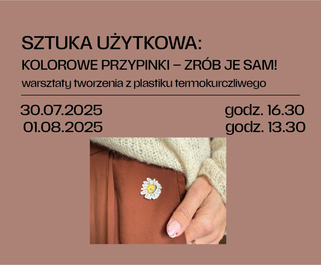Sztuka użytkowa: KOLOROWE PRZYPINKI – ZRÓB JE SAM! – warsztaty tworzenia z plastiku termokurczliwego