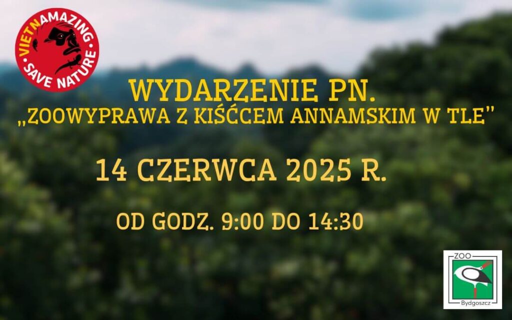 „Zoowyprawa z kiśćcem annamskim w tle”