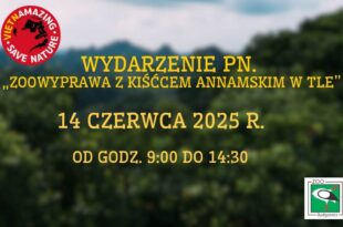 „Zoowyprawa z kiśćcem annamskim w tle”