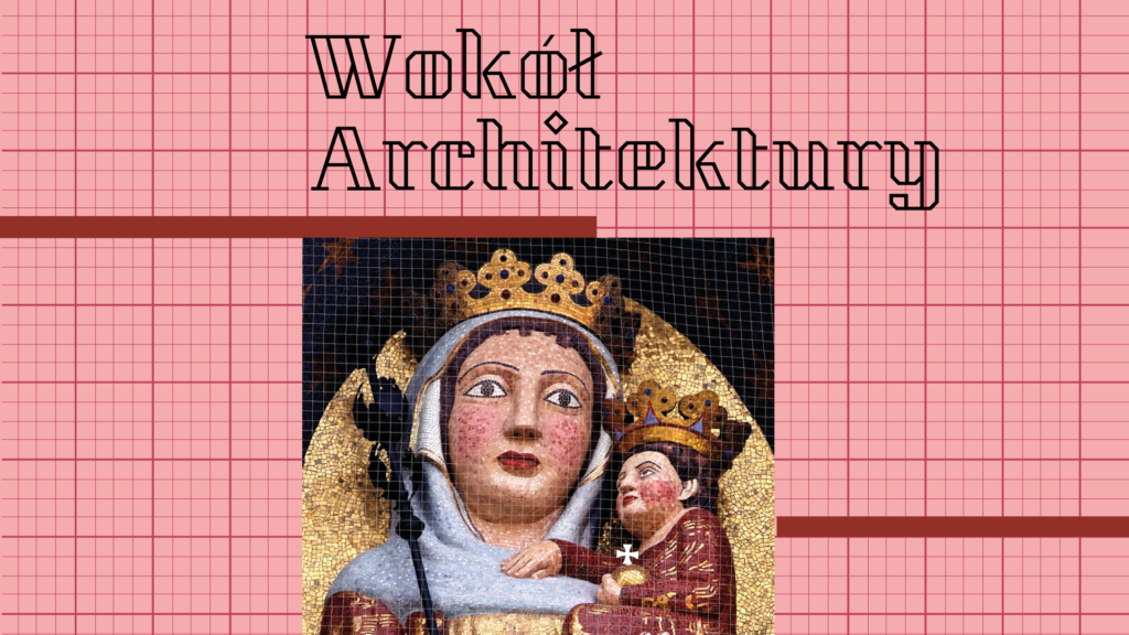 Wokół architektury: Nowe szaty dla króla - mozaika