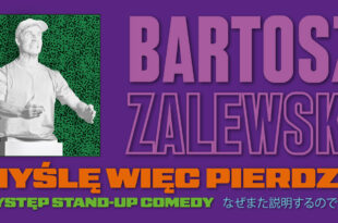 Stand up – wieczór komediowy | Bartosz Zalewski