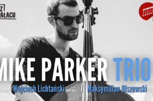 Jazz w pałacu: Mike Parker Trio