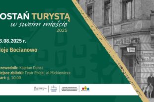 Zostań turystą w swoim Mieście: Moje Bocianowo