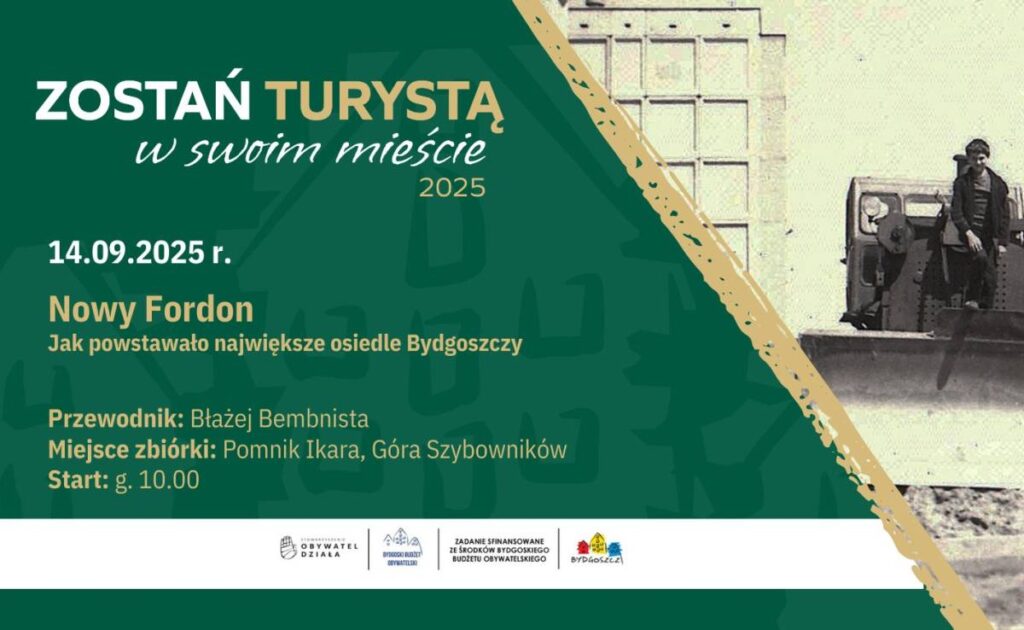 Zostań turystą w swoim Mieście: Nowy Fordon - jak powstawało największe osiedle Bydgoszczy