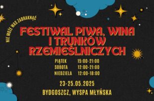 Festiwal Piwa i Trunków Rzemieślniczych