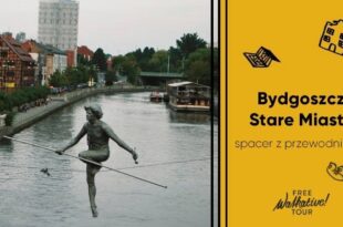 Stare Miasto w Bydgoszczy - spacer z przewodnikiem Walkative!