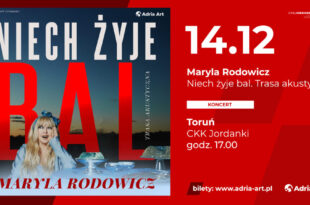 Maryla Rodowicz - Niech żyje bal. Trasa akustyczna