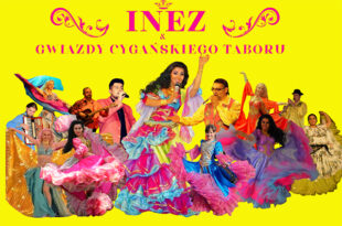Inez & Gwiazdy Cygańskiego Taboru i Show taneczne