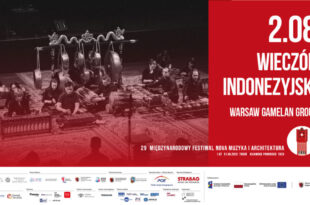 29. Międzynarodowy Festiwal Nova Muzyka i Architektura | Wieczór indonezyjski