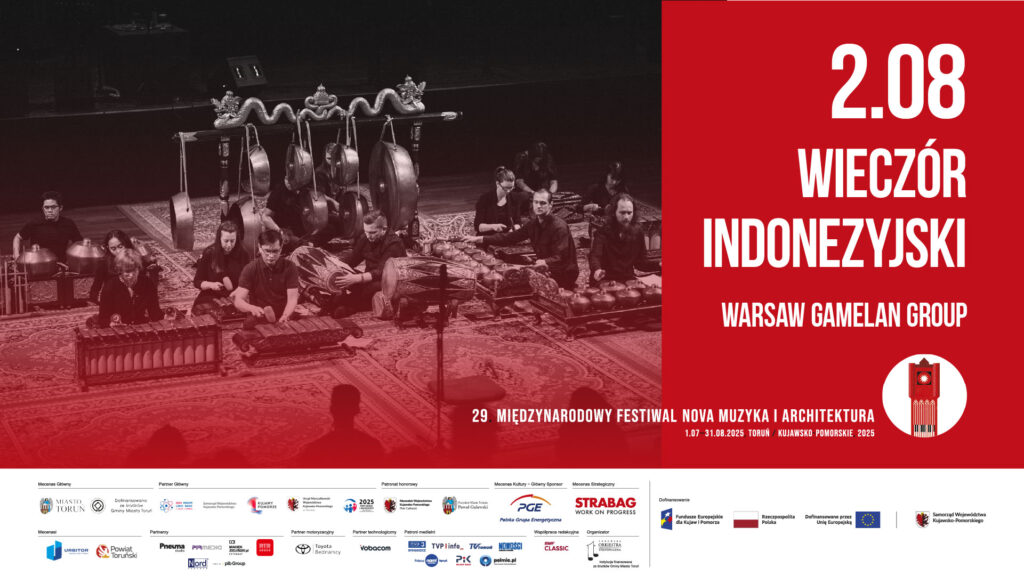 29. Międzynarodowy Festiwal Nova Muzyka i Architektura | Wieczór indonezyjski