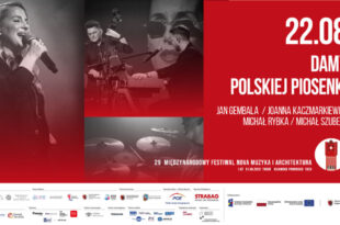 29. Międzynarodowy Festiwal Nova Muzyka i Architektura | Damy Polskiej Piosenki