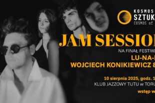 III Festiwal Kosmos Sztuki: LU-NA-MË – KONCERT JAZZOWY