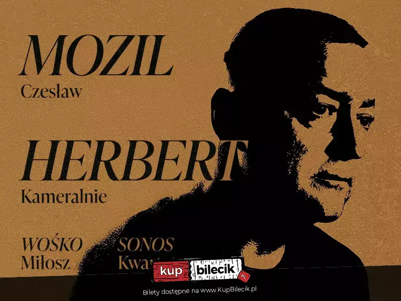 Czesław Mozil, Miłosz Wośko, Sonos Kwartet – Herbert Kameralnie