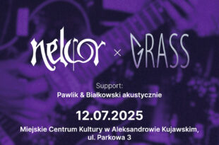 Gramy dla "Bądźmy razem" | Nelcor x Grass x Pawlik&Białkowski