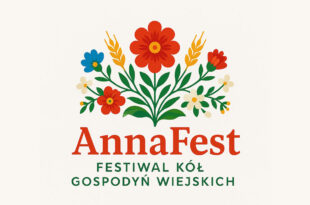 Anna Fest – Pierwszy Festiwal Kół Gospodyń Wiejskich