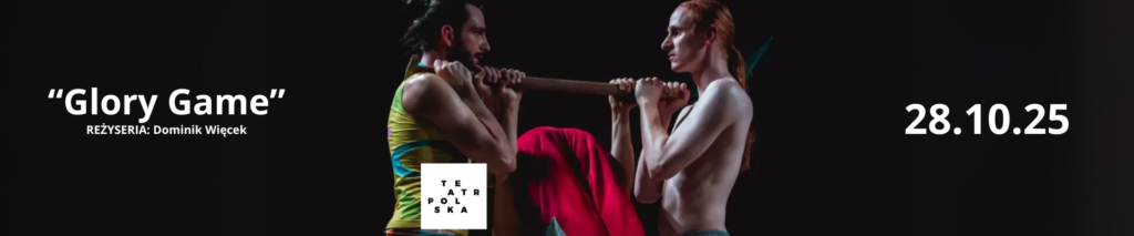 Glory Game – spektakl