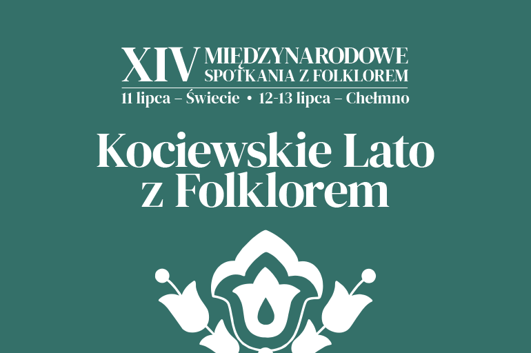 „Kociewskie lato z folklorem”