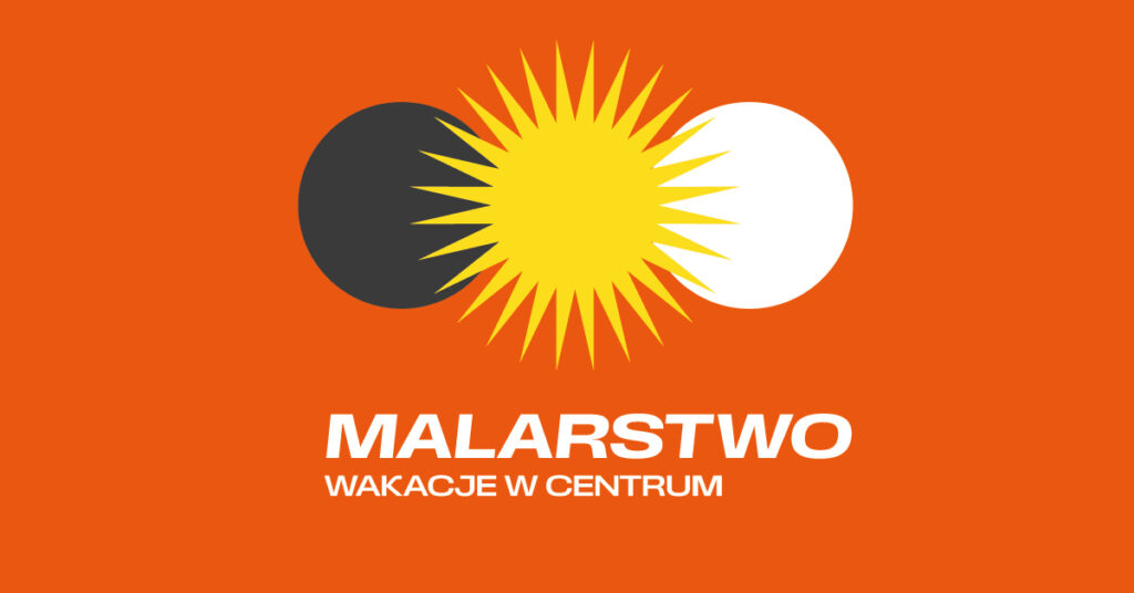 WAKACJE W CENTRUM: Malarstwo (grupa I)