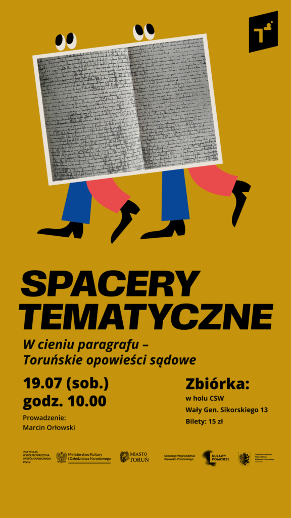 Spacer tematyczny: W cieniu paragrafu – Toruńskie opowieści sądowe