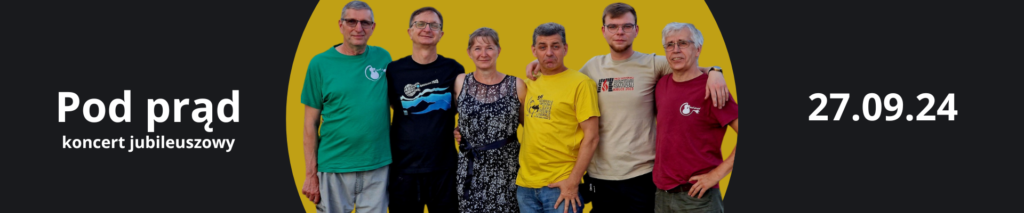 Pod Prąd – koncert jubileuszowy