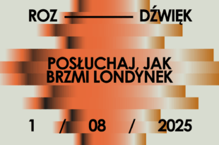 ROZ-DŹWIĘK 2025 – Posłuchaj jak brzmi Londynek