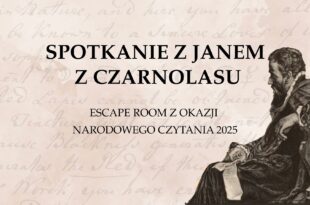 Spotkanie z Janem z Czarnolasu – escape room literacki