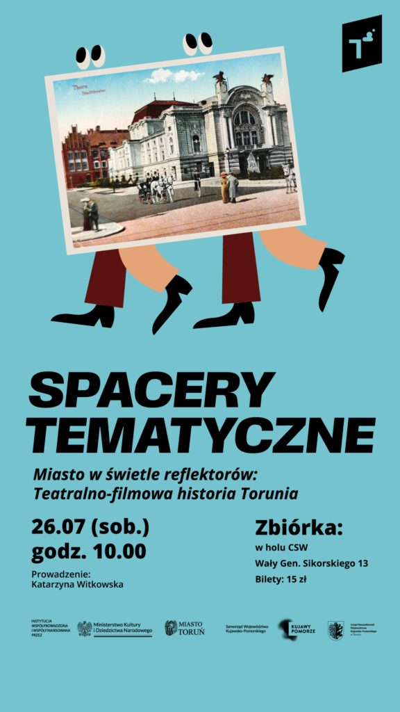 Spacer tematyczny: Miasto w świetle reflektorów – Teatralno-filmowa historia Torunia
