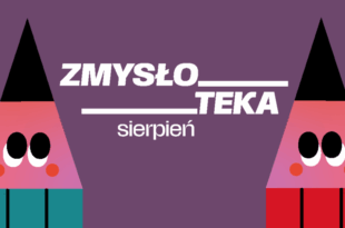 ZMYSŁOTEKA – warsztaty dla rodzin / sierpień
