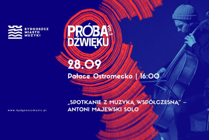 „Spotkanie z muzyką współczesną” – Antoni Majewski Solo | wydarzenie w ramach Próby Dźwięku