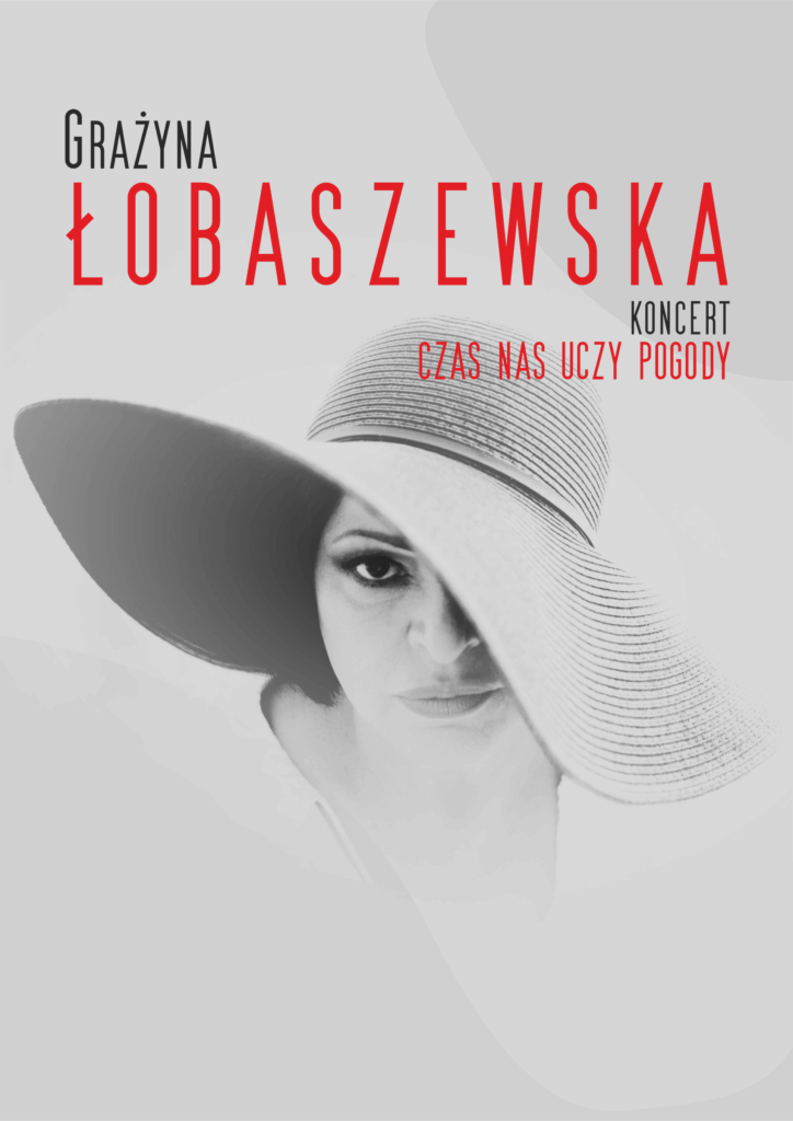 Czas nas uczy pogody, Grażyna Łobaszewska