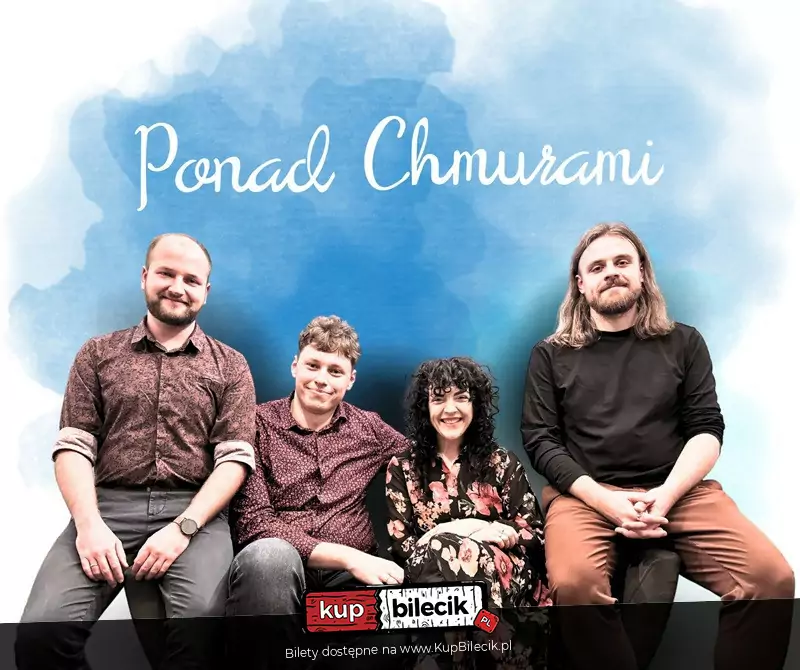 Bujający w obłokach, zespół Ponad Chmurami