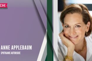 Ludzie są ciekawi, ciekawi sa ludzie: spotkanie autorskie z Anne Applebaum