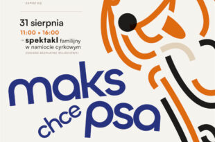 SPEKTAKL TEATRALNY W NAMIOCIE CYRKOWYM
