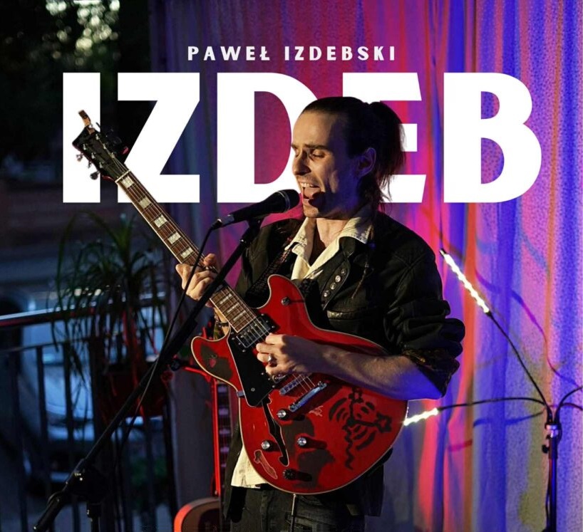 Paweł IZDEB Izdebski – koncert