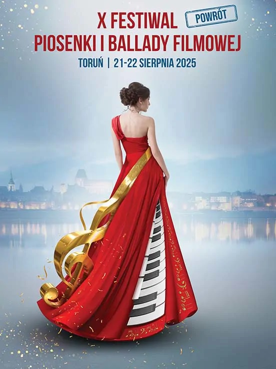 X Festiwal Piosenki i Ballady Filmowej: Koncert galowy „Powrót”