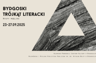 Bydgoski Trójkąt Literacki 2025: Wyspy możliwe