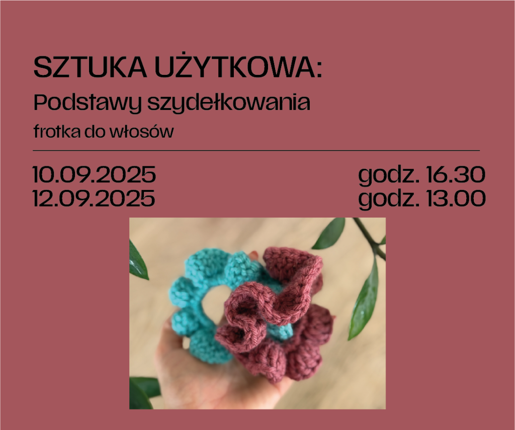 Sztuka użytkowa: Podstawy szydełkowania – frotka do włosów