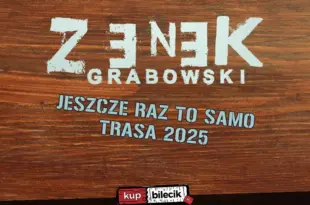 Jeszcze raz to samo, Zenek Grabowski + Git Planeta