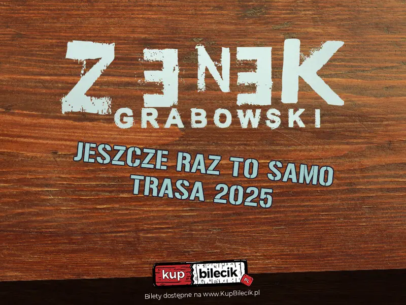 Jeszcze raz to samo, Zenek Grabowski + Git Planeta