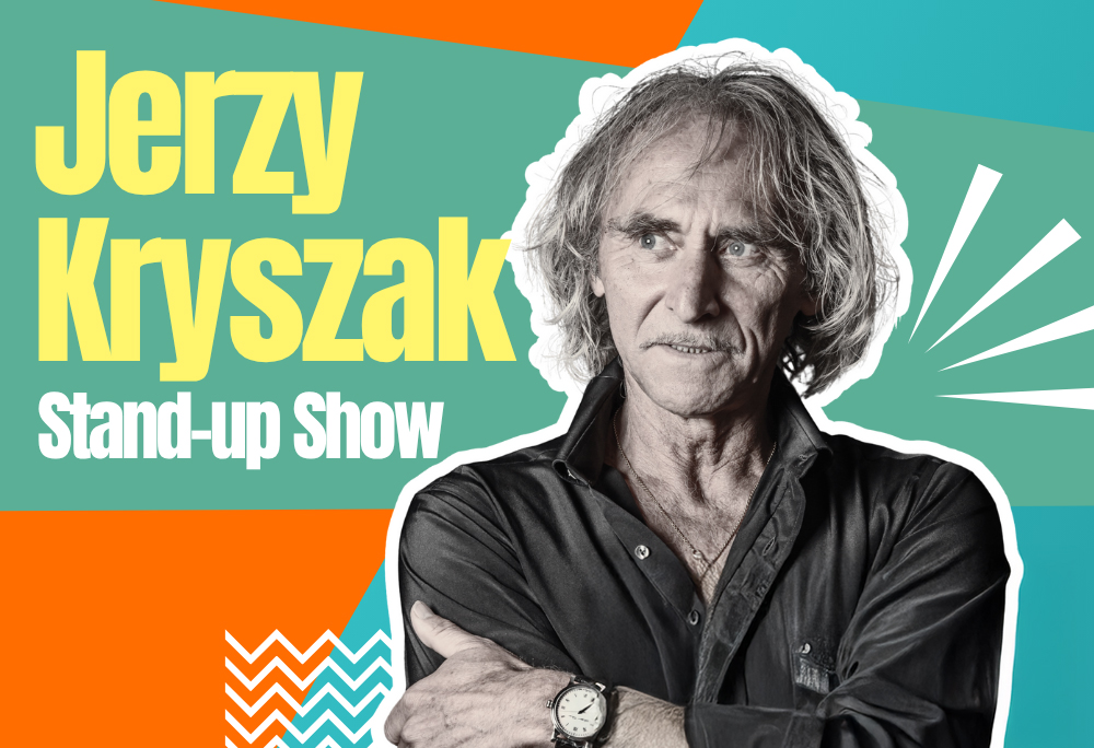 Jerzy Kryszak – stand up SHOW