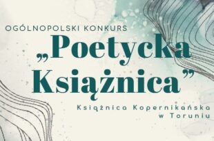 Ogólnopolski Konkurs „Poetycka Książnica” na debiutancki tomik poezji i prozę poetycką