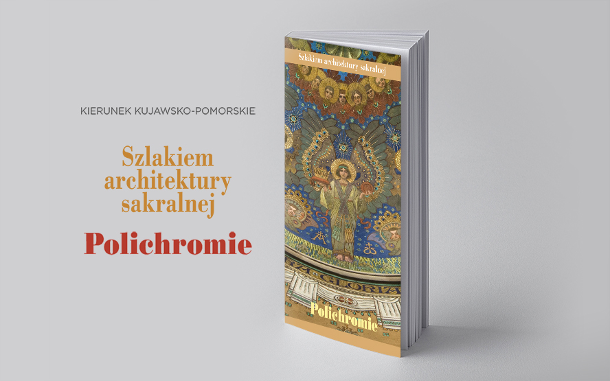Promocja przewodnika z serii Kierunek Kujawsko-Pomorskie: Szlakiem architektury sakralnej. Polichromie