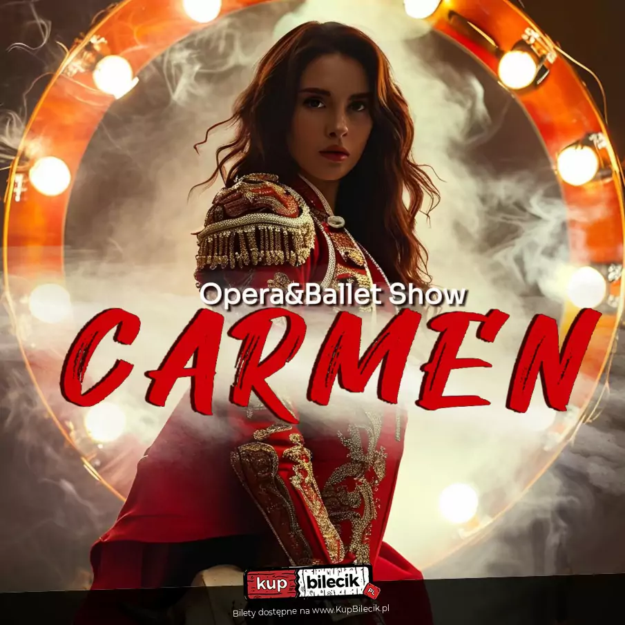 Opera & Ballet Show: Carmen